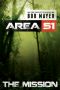 [Area 51 03] • Area 51 The Mission